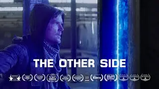 Sci-Fi Fantasy Short Film “The Other Side” | Dystopian