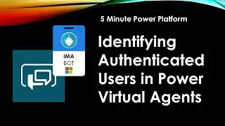 Personalizing Power Virtual Agents for Authenticated Users