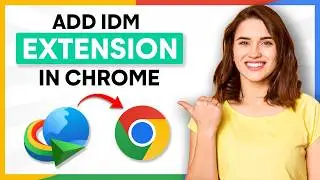 How to Add IDM Extension in Google Chrome 2025 (Step-by-Step)