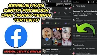 Cara Sembunyikan Cerita Facebook Dari Seseorang | Cara Privasi Cerita Facebook dari Seseorang