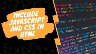 How To Include Javascript And CSS File In HTML | Celotek