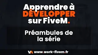 Apprend ENFIN à développer sur FiveM ! - Apprendre à développer [EP 0]