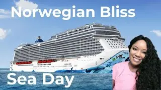 Norwegian Bliss: Day 4 Sea Day