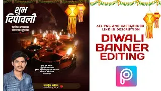 Diwali Poster Editing2019|दिवाळी बॅनर|new style diwali banner editing in Android