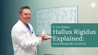 Hallux Rigidus Explained: How to Manage Big Toe Arthritis | CLS Health Foot & Ankle