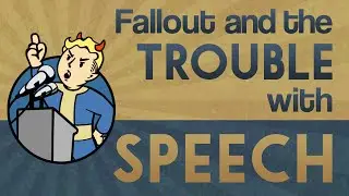 Fallout and the Trouble with Speech
