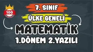 7.Sınıf Matematik 1.Dönem 2.Yazılı | Ülke Geneli
