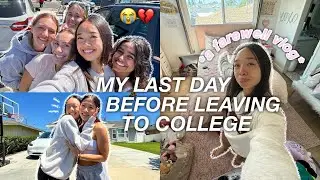 MY LAST DAY AT HOME BEFORE LEAVING TO COLLEGE *a farewell vlog*