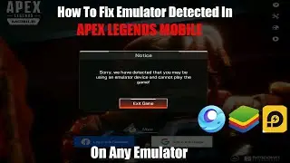 How To Fix Emulator Detected On Any Emulator | Apex Legends Mobile