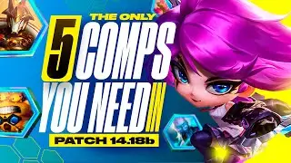 The Only 5 Comps You Need to Climb on Patch 14.18b | TFT Set 12 Guide