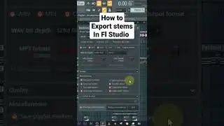 How to export stems in Flstudio 