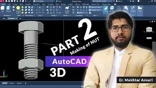 How to Make NUT BOLT with THREADS (M12)  IN AutoCAD 3D [ PART 2 ]
