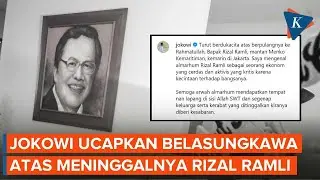 Jokowi Ucapkan Belasungkawa Atas Meninggalnya Rizal Ramli