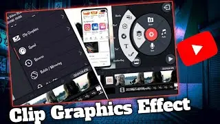 Kinemaster Clip Graphics Effect | Kinemaster Video Editing | Nishant One