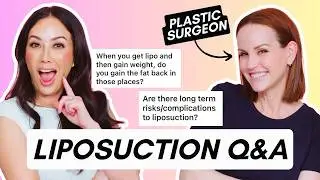 Liposuction, Fat Transfer, and BBL Q&A with Plastic Surgeon