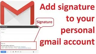 How to add signature in gmail account (New 2018)