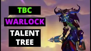 TBC Warlock Talent Tree Guide