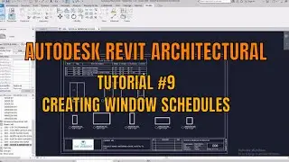 Creating window schedule in Revit Tutorial 9