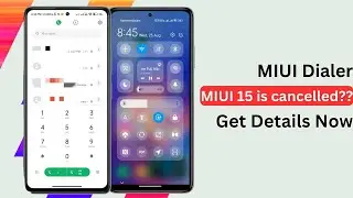 Shocking News - MIUI 15 Update - Is It CANCELED? 🚀 Mi Dialer Reveals the Truth! 🤯