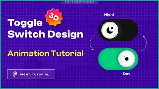 Designing a 3D Toggle Switch in Figma: Step-by-Step Tutorial