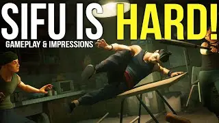 This game is HARD! ~ Sifu Gameplay & Impressions PC