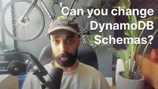 Can you change DynamoDB Schemas?