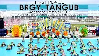 BRGY  TANGUB - MASSKARA DANCE FESTIVAL -  FIRST PLACE