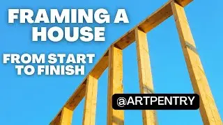 Framing a Renovation From Start to Finish | Artpentry