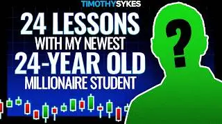 24 Lessons With My Newest 24-Year Old Millionaire Student
