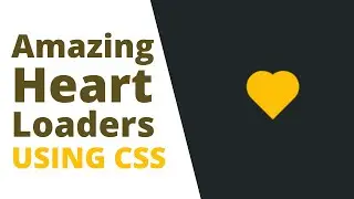 Amazing CSS Heart Loaders