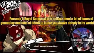 Persona 5 Royal Games of this caliber need a lot of hours of gameplay