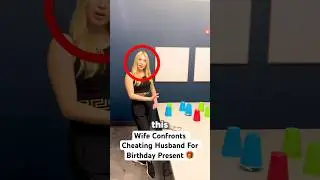 Wife Confronts Cheating Husband For Birthday Present..