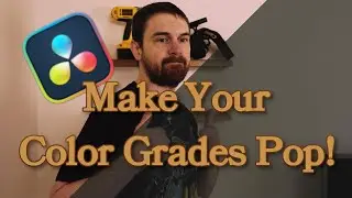 Make Your Color Grades Pop in DaVinci Resolve