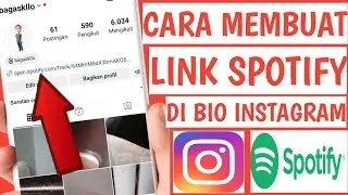 cara membuat bio ig link spotify