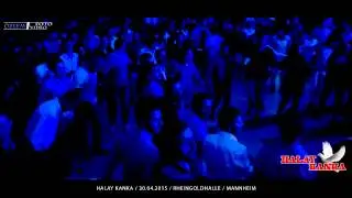 Halay Kanka / GRUP MOR / 30.04.2015 / Mannheim / Rheingoldhalle / Özlem Foto Video®