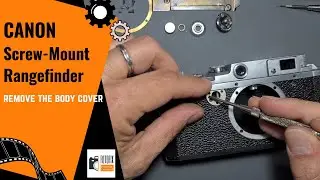 Canon LTM Rangefinder - Leica copy camera - Remove the Body Cover