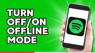 How to Turn Off/On offline Mode on Spotify