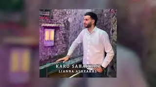 Karo Sahakyan - ''Liana Ashxarhs'' Premiere 2023