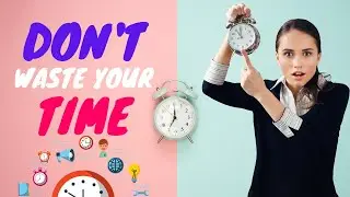 7 most time management tips for everyone - productivity side