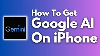 How To Use Google Gemini AI on iPhone