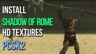 How to Install Shadow of Rome HD Textures in PCSX2