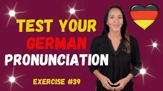 Perfect Your German Pronunciation! Exercise #39