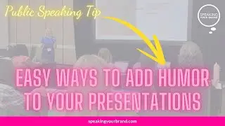 Easy Ways to Add Humor to Your Presentations