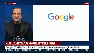 Google krizi ile ilgili olarak TRT Haber'e açıklamalarda bulundum (18 Aralık 2019)