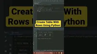 Create Table With Rows using Python