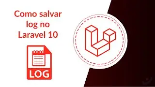 #11 - Como salvar log no Laravel 10