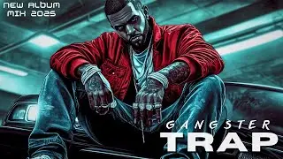Gangster Trap Beats | New Hip-Hop Mix | Instrumentals to Boost Your Hustle & Motivation