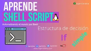 📟08: ¿Qué es un ESTRUCTURA DE DECISION SIMPLE? ¿Qué es un IF?