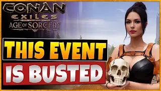 This Chapter 2 Event Is Busted In Conan Exiles 3.0 Age Of Sorcery | Testlive