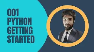 How to write Python code 001 | Getting started with Python | Python Tutorial for Beginners